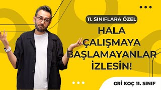 Hala Çalışmaya Başlamayanlara 11.Sınıflar İzlesin