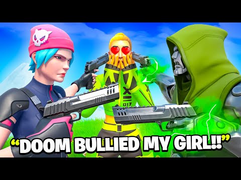 DOCTOR DOOM BULLIED MY GIRLFRIEND! (fortnite)