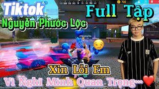 Tik Tok Free Fire | Phim ngắn:''Xin Lỗi Em vì nghĩ mình quan trọng 'FULL Tập | Phước Lộc Gaming