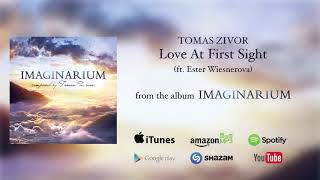 Tomas Zivor - Love At First Sight (ft. Ester Wiesnerova)