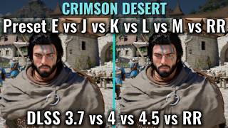 Crimson Desert - All DLSS Presets Compared - Ray Reconstruction vs DLSS 4.5 vs DLSS 4 - 1440p