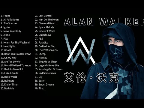 精選【艾倫·沃克 Alan Walker】循環好聽的音樂合集
