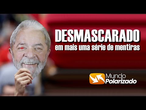 Lula é DESMASCARADO após novas mentiras!