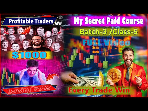 Paid Course😱Batch 3 Part-5 Full Video || আজকের পর Trading নিয়ে আপনার নিন্তাধারা পুরোপুরি পাল্টে যাবে