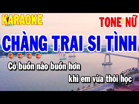 Karaoke Chàng Trai Si Tình Tone Nữ | Nhạc Sống Trữ Tình Mới Dễ Hát