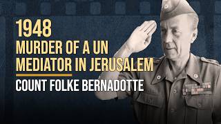 YouTube video thumbnail: A Middle East Mediator's Murder in Palestine 1948