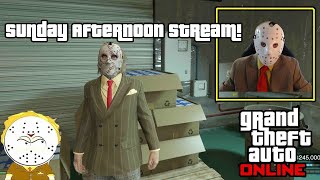 GTA Online Sunday Afternoon Stream!