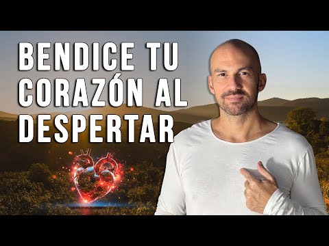 ¡¡ESTA MEDITACIÓN ES ESPECIAL!! inicia tu Mañana BENDICE TU CORAZÓN