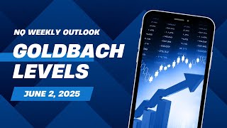 Goldbach Weekly Outlook - Monday June 2, 2025