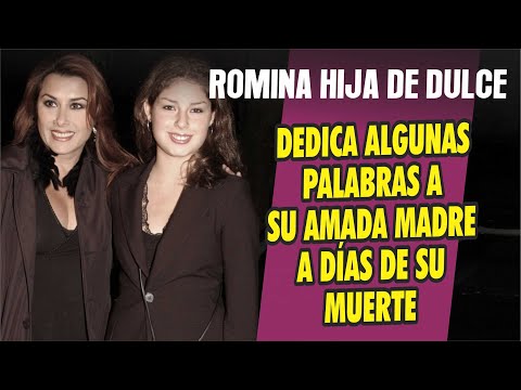 La hija de Dulce Romina Mircoli dedica emotivas palabras a su madre a días de su muerte