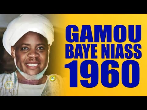GAMOU BAYE NIASS 1960 - ARCHIVE RARE •@Faydatidianiya