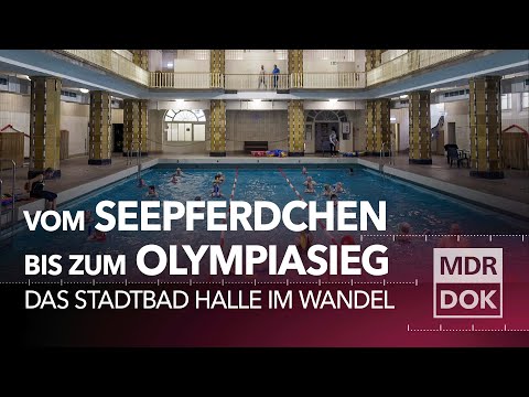 Schwimmbad, Sauna, Jugendstil – Die Stadtbad-Retter von Halle | Entdecke den Osten | MDR DOK