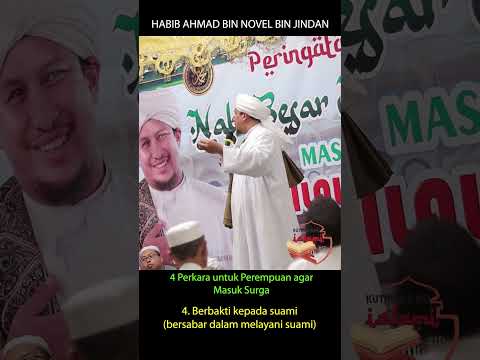 Habib Ahmad bin Novel bin Jindan - 4 Perkara Jika Perempuan Masuk Surga dari Peristiwa Isra Miraj