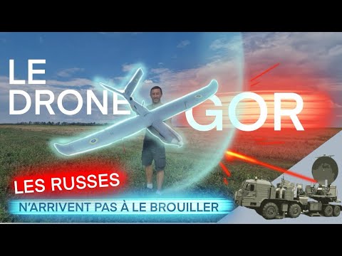 [🇺🇦/🇷🇺] GOR, LE DRONE QUE LES RUSSES N'ARRIVENT PAS À BROUILLER