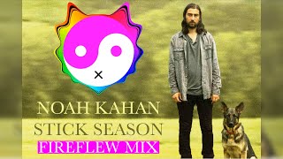 Noah Kahan: Stick Season (Mr Smith’s Fireflew Mix)
