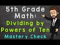 Dividing by Powers of Ten Mastery Challenge