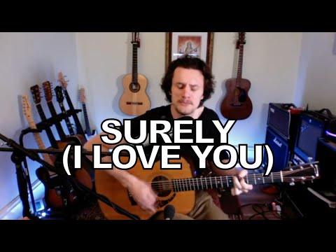 Colin James - Surely (I Love You) (acoustic cover)