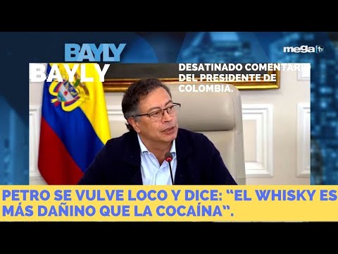 'Bayly' Gustavo Petro no deja de asombrar y dice: "El Whisky hace más daño que la Cocaína"