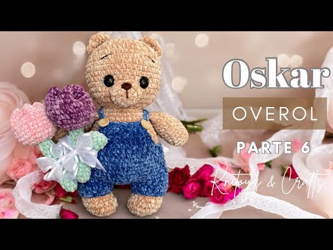 Osos MARA y OSKAR San Valentín AMIGURUMI a crochet - Parte 6 Overol / English audio