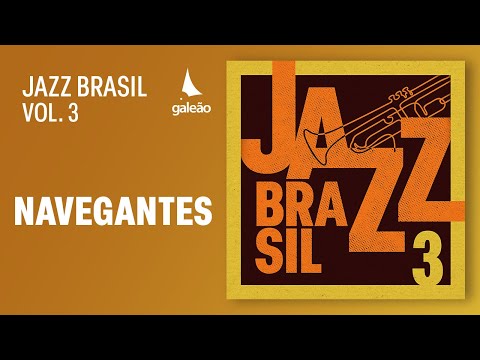 Renato Alves - "Navegantes" (Jazz Brasil Vol. 3 - 2025)