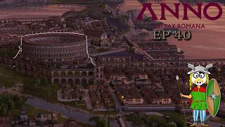 Anno 117 : Pax Romana - EP40 : un amphithéâtre dans le latium