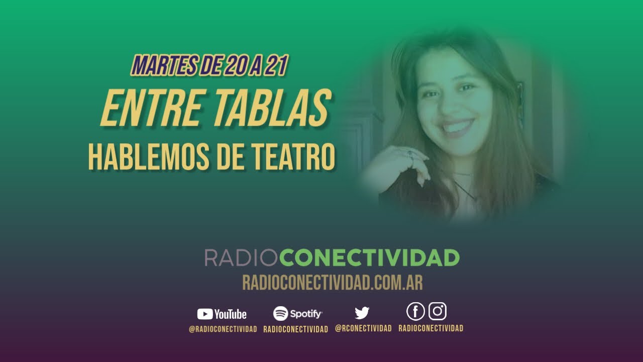 Entre Tablas – Hablemos de Teatro (05/11/2024)