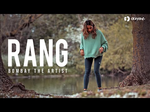 Rang l @BombayTheArtist | @dayone1195 | Official Music Video