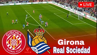 Girona vs Real Sociedad LIVE 🔴 La LIga 25/2026 ⚽ Simulation VideoGame