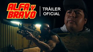ALFA Y BRAVO | Tráiler Oficial
