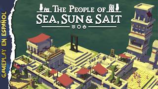 THE PEOPLE OF SEA, SUN & SALT - Crea una Civilización Próspera
