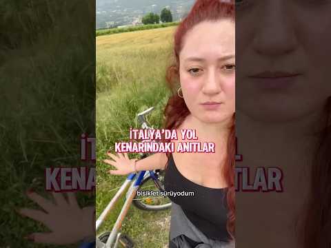 İtalya’da yol kenarındaki anıtlar 🇮🇹