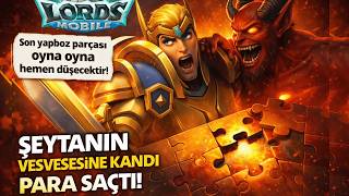 👿 ŞEYTANIN OYUNUNA GELDİK! Son Parça İçin Servet Harcadık | Lords Mobile  #lordsmobiletürkçe