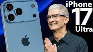 🔥 ¡iPhone 17 ULTRA AQUÍ ESTA! 😱 TODO LO QUE NECESITAS SABER y MUCHO MAS🔥