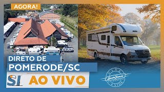 MOTORHOME SANTO INÁCIO: AO VIVO DIRETO DE POMERODE/SC - ENCONTRO RODA MUNDO!