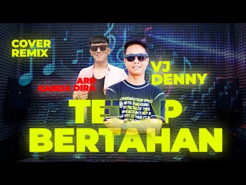 TETAP BERTAHAN - WALI (remux lampung cover by vj denny & arr kanda dira) TJM AUDIO - DIANDRA MUSIC