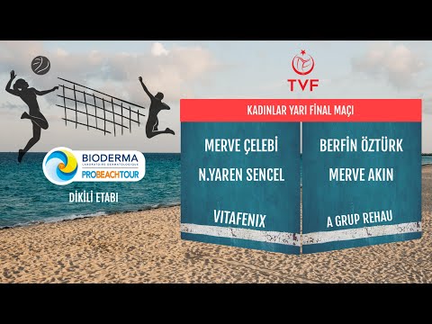 VITAFENIX(N.Yaren S. - Merve Ç.) & A GRUP REHAU( Berfin Ö.- Merve A.) PRO BEACH TOUR DİKİLİ ETABI
