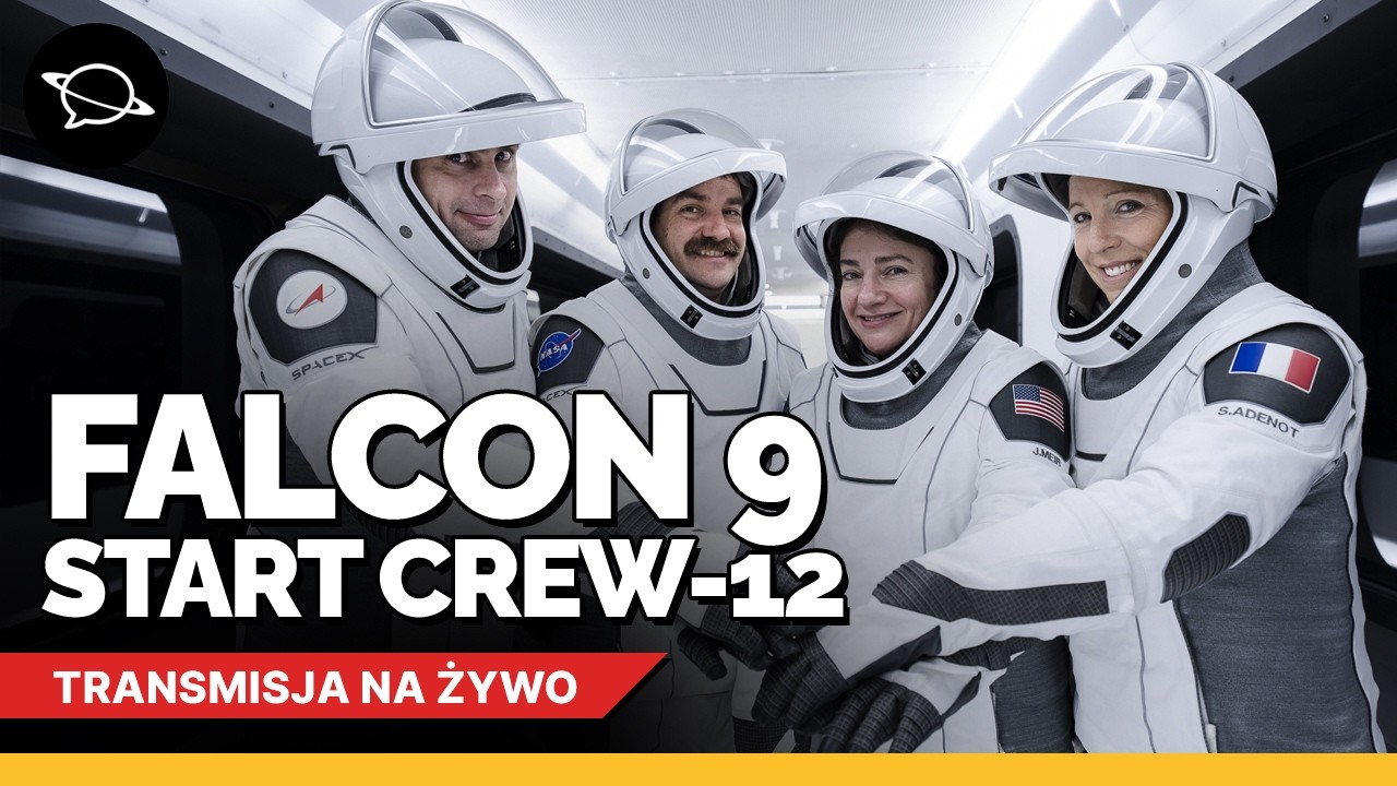 🔴 Start ZAŁOGOWEJ misji Crew-12 z europejską astronautką!