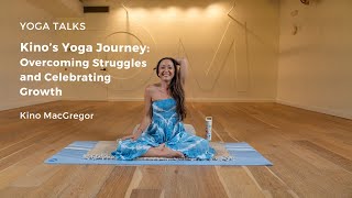 Kino's Yoga Journey: Overcoming Struggles and Celebrating Growth