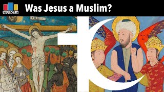 Was Jesus A Muslim? | Episode 5 of Who Was Jesus Really?