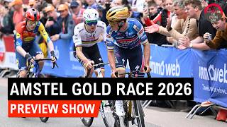 Will it Be Remco Evenepoel vs Mattias Skjelmose Again? | Amstel Gold Race 2026 Preview Show