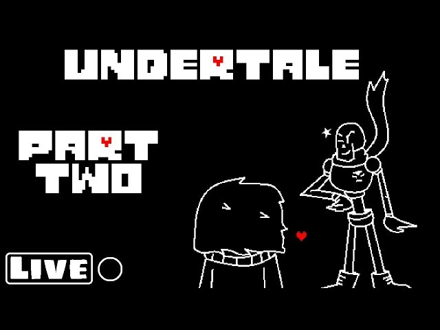 Undertale Pacifist Run...? (First Ever Playthrough) - Livestream | Undertale #2
