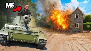 I DROVE A TANK Through A HOUSE