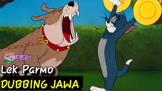 DUBBING JAWA tom and Jerry (lek parmo)