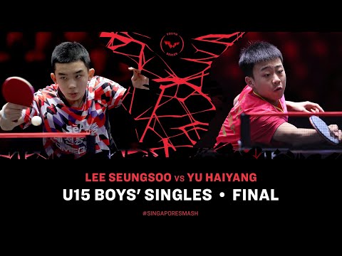 Lee Seungsoo vs Yu Haiyang | U15 BS Final | Singapore Youth Smash 2025