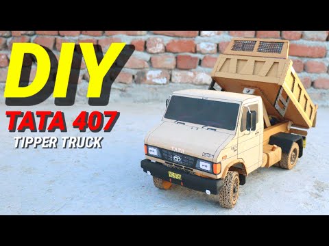 How To Make RC 6 Wheel Tata 407 Tipper Truck From Cardboard And Homemade ll DIY 🔥🔥