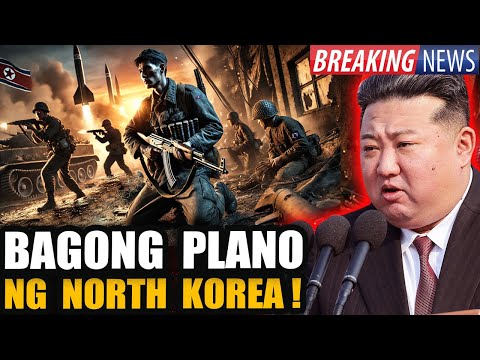 U.S , NAG-BABALA  SA  BAGONG  PLANO  NG  N0RTH  KOREA !