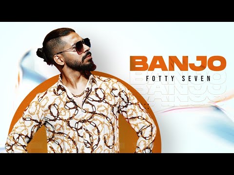 Banjo (Official Video) &nbsp;Fotty Seven | Prod. By Quan | Def Jam India | New Hip Hop Song 2022