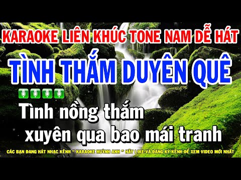 Karaoke Liên Khúc Nhạc Sống Tình Thắm Duyên Quê | Tone Nam