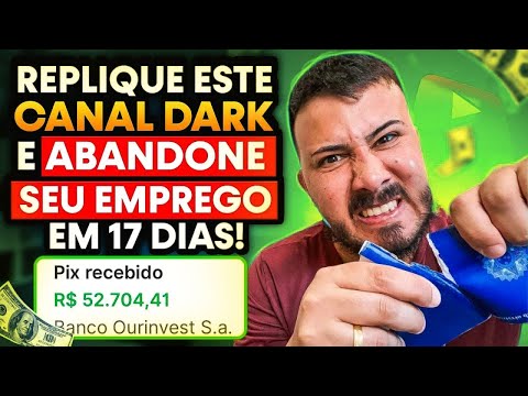 ELE MONETIZOU COM 17 DIAS E FEZ R$ 50.000 NO SEU PRIMEIRO MÊS DE CANAL DARK (CANAL DARK VIRAL)