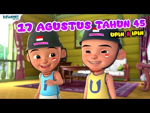 Lagu 17 agustus tahun 45 Upin ipin trending | Hari merdeka